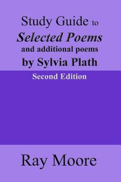 portada Study Guide to Selected Poems and additional poems by Sylvia Plath (in English)