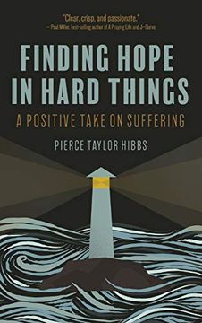 portada Finding Hope in Hard Things: A Positive Take on Suffering (en Inglés)