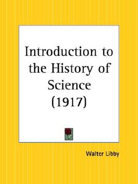 portada introduction to the history of science (en Inglés)