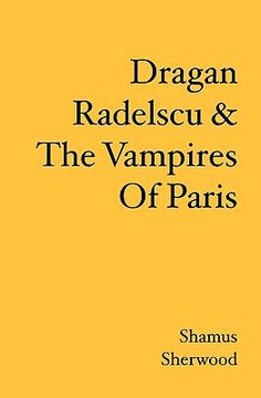 portada dragan radelscu & the vampires of paris (en Inglés)