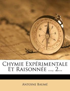 portada Chymie Expérimentale Et Raisonnée ..., 2... (in French)