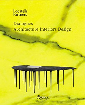 portada Locatelli Partners: Dialogues: Architecture Interiors Design (en Inglés)