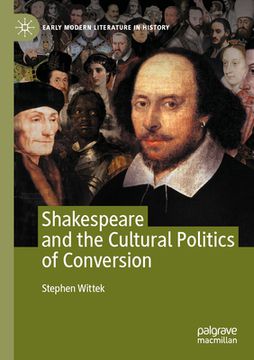 portada Shakespeare and the Cultural Politics of Conversion (in English)