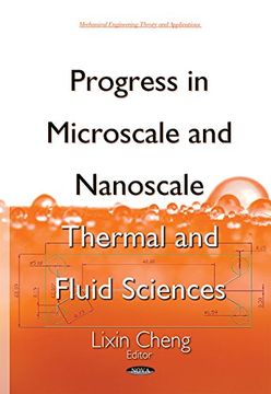 portada Progress in Microscale and Nanoscale Thermal and Fluid Sciences (Mechanical Engineering Theory and Applications)