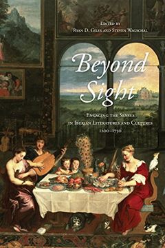 portada Beyond Sight: Engaging the Senses in Iberian Literatures and Cultures, 1200-1750 (in English)