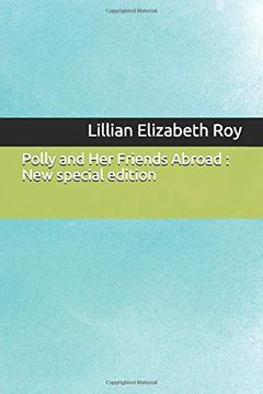portada Polly and her Friends Abroad: New Special Edition (in English)