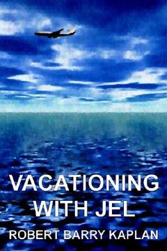 portada vacationing with jel (en Inglés)