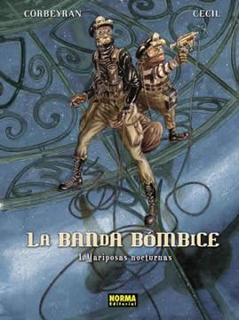 portada LA BANDA BÓMBICE 1. MARIPOSAS NOCTURNAS (CÓMIC EUROPEO)