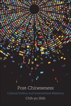 portada Post-Chineseness (Suny Series, James n. Rosenau Global Politics) (en Inglés)