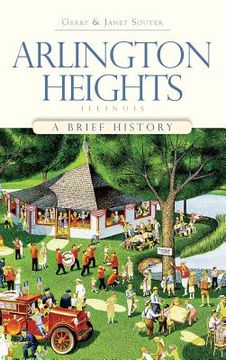 portada Arlington Heights, Illinois: A Brief History (en Inglés)