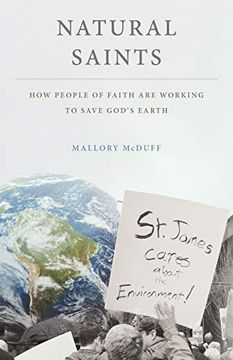 portada Natural Saints: How People of Faith are Working to Save God'S Earth (in English)