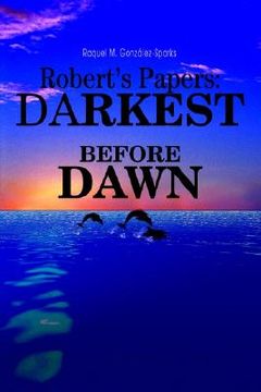 portada robert's papers: darkest before dawn (en Inglés)