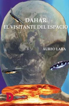 portada Dahar, el Visitante del Espacio (in Spanish)
