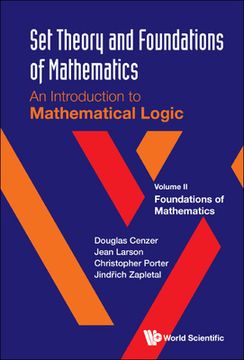 portada Set Theory and Foundations of Mathematics: An Introduction to Mathematical Logic - Volume II: Foundations of Mathematics (in English)