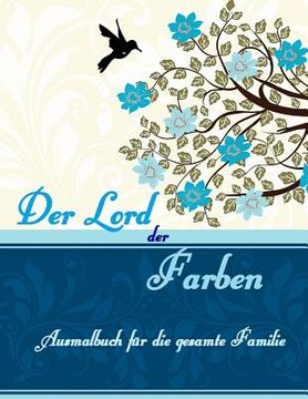 portada Der Lord der Farben: Ausmalbuch für die gesamte Familie (in German)