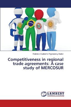 portada Competitiveness in Regional Trade Agreements: A Case Study of Mercosur