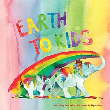 portada Earth to Kids: Soft Cover (en Inglés)