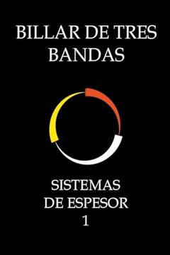 portada Billar De Tres Bandas - Sistemas De Espesor 1 (in Spanish)