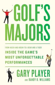 portada Golf's Majors: From Hagen and Hogan to a Bear and a Tiger, Inside the Game's Most Unforgettable Performances (en Inglés)