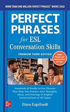 portada Perfect Phrases for Esl: Conversation Skills, Premium Third Edition: Conversational Skills (en Inglés)