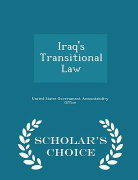 portada Iraq's Transitional Law - Scholar's Choice Edition (en Inglés)