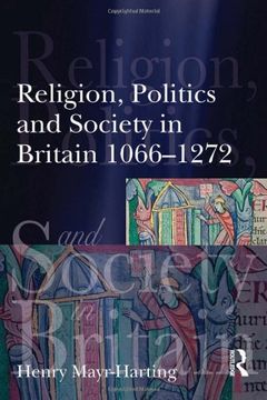 portada Religion, Politics and Society in Britain 1066-1272 (en Inglés)