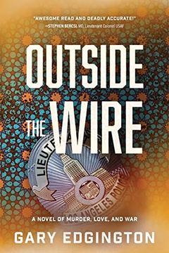 portada Outside the Wire: A Novel of Murder, Love, and war (in English)