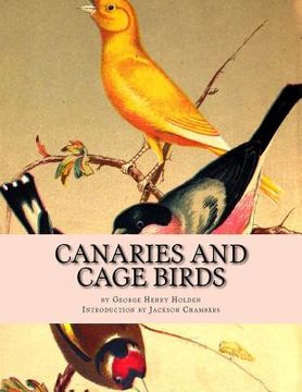 portada Canaries and Cage Birds: Canaries Book 1 (en Inglés)