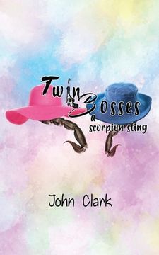 portada Twin Bosses: a scorpion sting (en Inglés)
