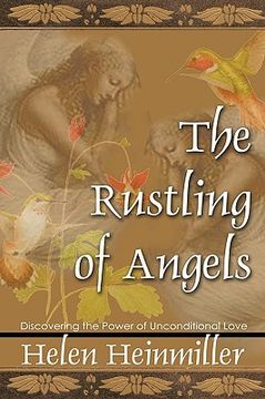 portada the rustling of angels: discovering the power of unconditional love (en Inglés)
