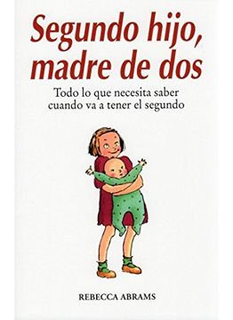 portada Segundo Hijo, Madre de dos (in Spanish)