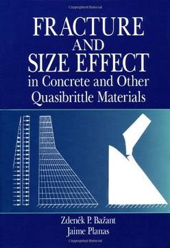 portada Fracture and Size Effect in Concrete and Other Quasibrittle Materials (New Directions in Civil Engineering) (in English)