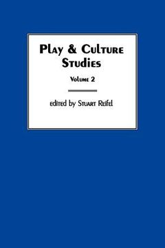 portada play &culture studies, volume 2: play contexts revisited