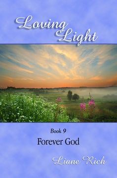 portada Loving Light Book 9, Forever God (en Inglés)