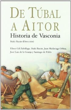 portada De Túbal a Aitor. Historia de Vasconia (in Spanish)