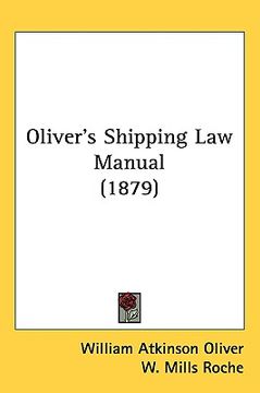 portada oliver's shipping law manual (1879) (en Inglés)