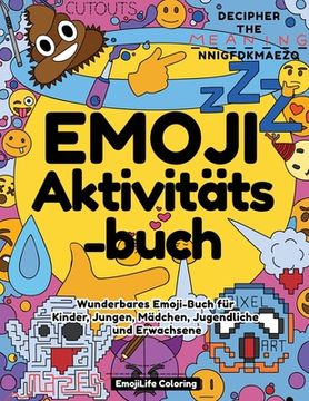 portada Emoji Aktivitätsbuch: Wunderbares Emoji-Buch für Kinder, Jungen, Mädchen, Jugendliche und Erwachsene 