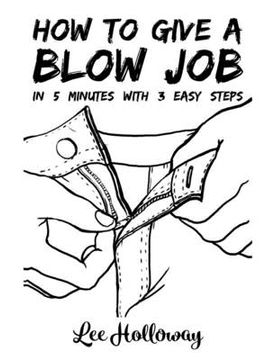 portada How to Give a Blow Job (in English)