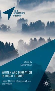 portada Women and Migration in Rural Europe: Labour Markets, Representations and Policies (en Inglés)