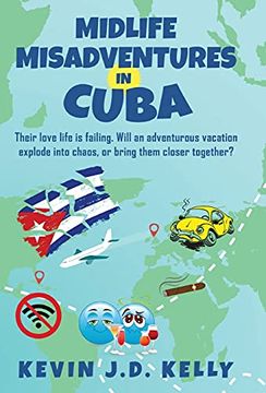 portada Midlife Misadventures in Cuba (en Inglés)