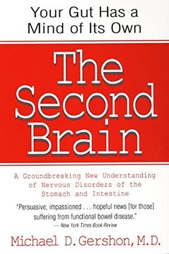 portada The Second Brain: A Groundbreaking new Understanding of Nervous Disorders of the Stomach and Intestine (en Inglés)
