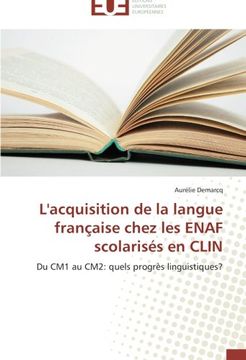 portada L'acquisition de la langue française chez les ENAF scolarisés en CLIN