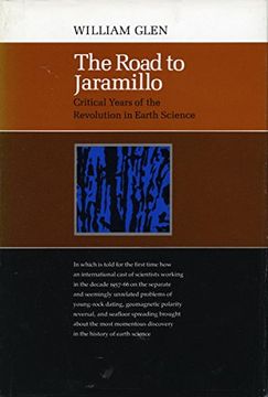 portada The Road to Jaramillo: Critical Years of the Revolution in Earth Science (en Inglés)