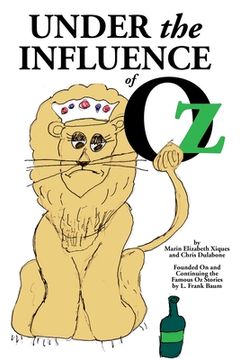 portada Under the Influence of Oz (en Inglés)