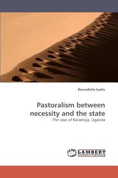 portada pastoralism between necessity and the state (en Inglés)