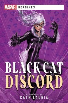 portada Black Cat: Discord: A Marvel Heroines Novel (in English)