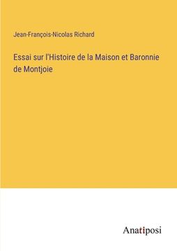 portada Essai sur l'Histoire de la Maison et Baronnie de Montjoie (in French)