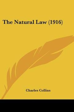 portada the natural law (1916) (en Inglés)
