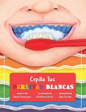 portada Cepilla tus Perlitas Blancas (in Spanish)