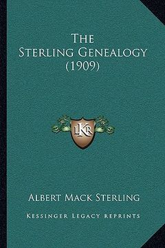 portada the sterling genealogy (1909) (en Inglés)